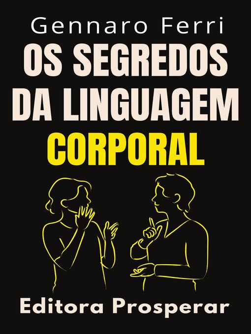 Title details for Os Segredos Da Linguagem Corporal by Editora Prosperar - Available